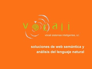 soluciones de web semántica y  análisis del lenguaje natural 