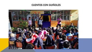 CUENTOS CON GUIÑOLES
 