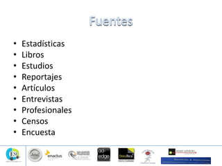 • Estadísticas
• Libros
• Estudios
• Reportajes
• Artículos
• Entrevistas
• Profesionales
• Censos
• Encuesta
 