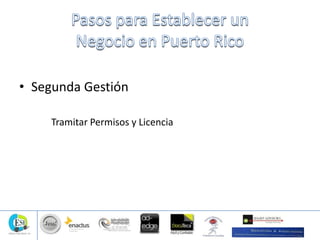 • Segunda Gestión
Tramitar Permisos y Licencia
 