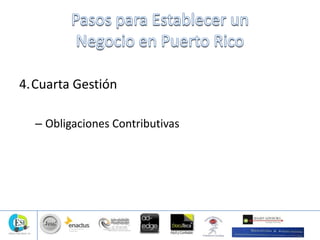 4.Cuarta Gestión
– Obligaciones Contributivas
 