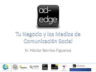 Sr. Héctor Berríos-Figueroa
 