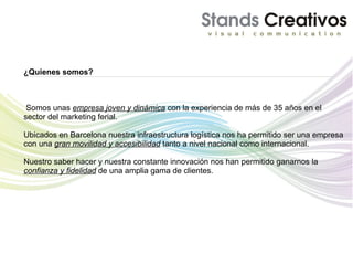 ¿Quienes somos? Somos unas empresa joven y dinámica con la experiencia de más de 35 años en el