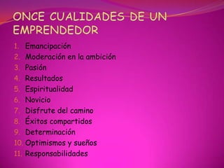  Hay que tener mentalidad emprendedora
