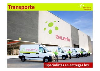 Transporte




             Especialistas en entregas b2c   8
 