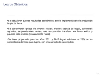 Encadenamientos Productivos con Pequeños Productores de Fruta (Alpina)