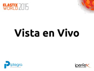 Vista en VivoVista en Vivo
 