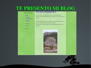 TE PRESENTO MI BLOG