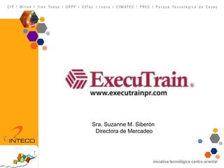 Sra. Suzanne M. Siberón  Directora de Mercadeo 