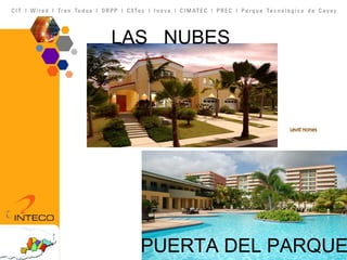 PUERTA DEL PARQUE LAS  NUBES 