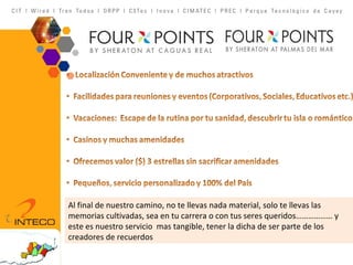 Al final de nuestro camino, no te llevas nada material, solo te llevas las memorias cultivadas, sea en tu carrera o con tus seres queridos……………… y este es nuestro servicio  mas tangible, tener la dicha de ser parte de los creadores de recuerdos 