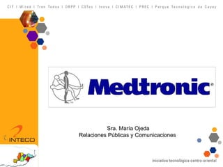 Sra. María Ojeda Relaciones Públicas y Comunicaciones  