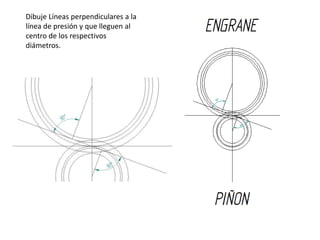 Dibuje Líneas perpendiculares a la línea de presión y que lleguen al centro de los respectivos diámetros. 