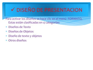 ABRIR UNA PRESENTACIÓNPara abrir una presentación podemos elegir entre:Ir al menú Archivo y seleccionar la opción Abrir.