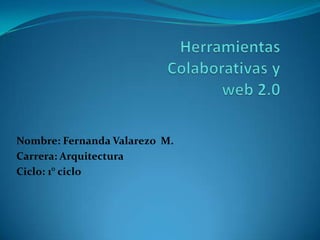 Nombre: Fernanda Valarezo M.
Carrera: Arquitectura
Ciclo: 1° ciclo
 