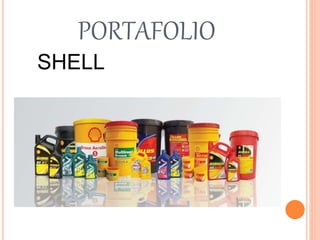 PORTAFOLIO 
SHELL 
 