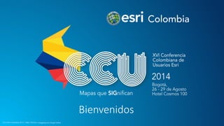 CCU Esri Colombia 2014 | Taller Técnico | Imágenes en Arcgis Online 
 