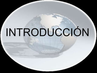 INTRODUCCIÓN
 