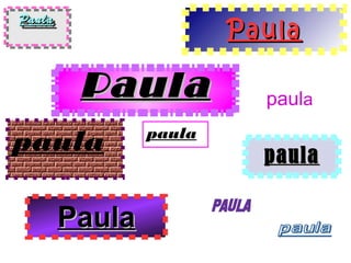 PaulaPaula
PaulaPaulaPaulaPaula
paulapaula
PaulaPaula
PaulaPaula
paula
paula paula
paula
paula
 