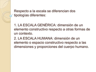 Simetría, entre otros; que inciden, de un modo determinante, en la clasificación, generación y en el equilibrio estable de los elementos estructurales dispuestos en las obras construidas. 