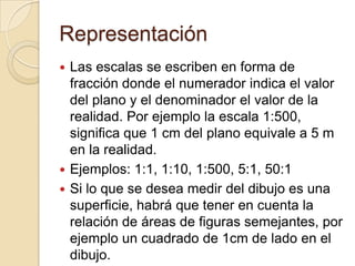 ESCALA CARTOGRAFÍALa escala cartográfica es la relación matemática entre las dimensiones en el mapa, carta o plano y la superficie terrestre que representa. Por extensión puede referirse a la mayor o menor profundidad del enfoque en un tema geográfico