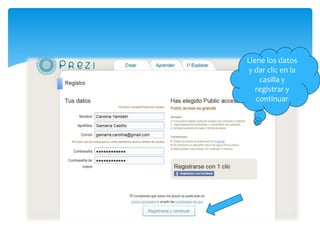 Llene los datos
y dar clic en la
    casilla y
   registrar y
   continuar
 