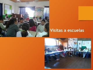 Visitas a escuelas
 