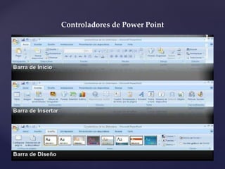 Controladores de Power Point 
 