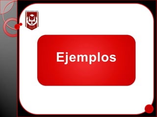 Ejemplos