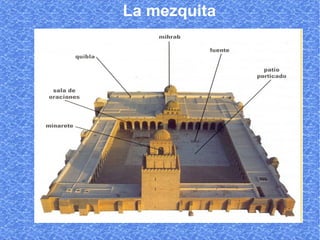 La mezquita 