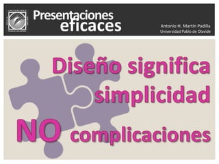 Antonio H. Martín Padilla
Universidad Pablo de Olavide
 