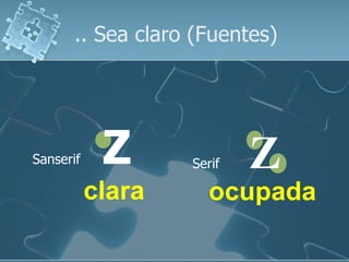 Sanserif Z Serif Z .. Sea claro (Fuentes) ocupada clara 