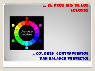 … mezcla de colores debe hacerse:  .. teoría del color y sus valores emocionales  