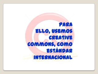 …sin embargo a ellos, se debe dar pleno crédito por sus obras, insertos, citas o apartes.
