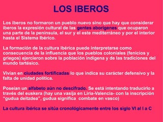 Parece que Tartessos pudo haber sido destruida por los cartagineses hacia el año 500 a C. 