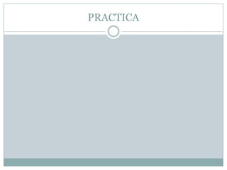PRACTICA
 