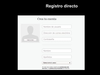 Registro directo
 