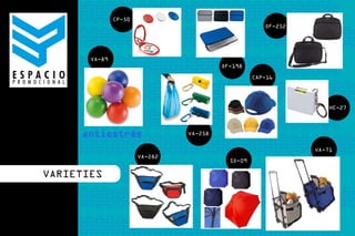 eco productos . promocionales - corporativo exclusivo                  CP-50
                                                                                                              OF-252




           ESPACIO PROMOCIONAL                                 VA-89
                                                                                                 OF-198
                                                                                                           CAP-16




                                                                                                                           HE-27



                                                                                        VA-258

                                                                                                                       VA-71
                                                                               VA-282
                                                                                                   SO-09

                                                        VARIETIES



                                                          VARIETIES
 