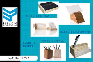 eco productos . promocionales - corporativo exclusivo




                                                                               PORTA TARJETAS




                                                                                                           PORTA TACOS/ESFERO

                                                                                                 PORTA ESFEROS


                                                        Cra. 4 # 25-91
                                                        Bosque izquierdo
                                                        eco productos . promocionales - corporativo exclusivo
                                                        telefonos: 334 94 78 - 316 554 3332
                                                        e-mai: masespaciopromocional@gmail.com
                                                          NATURAL LINE
                                                        Bogotá - Colombia
 