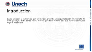 Introducción
Es una aplicación la cual será de gran utilidad para presentar una esquematización del desarrollo del
tema que vaya a tratar dando así una facilidad para tener material para que puede desenvolverse
mejor el presentador
 