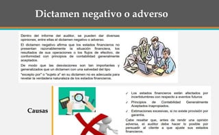 Dictamen negativo o adverso
Causas
 