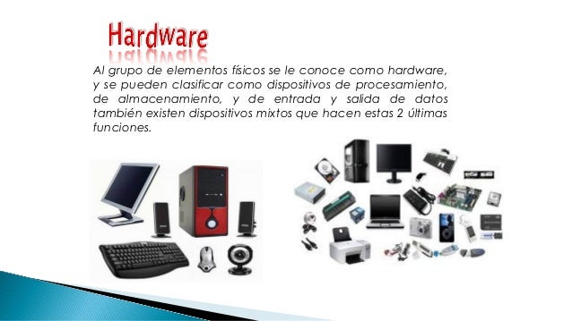 Componentes de un sistema computacional hardware y software para - irbio9