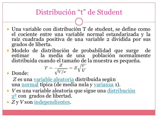 distribucion de fisher, ji-cuadrado, T student
