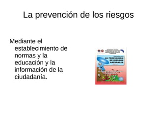 Las sequías: Son déficit pluviométricos temporales y prolongados respecto a las precipitaciones medias de un territorio 