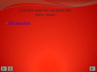Certificado de calidad iso 9001: 2008ISO 9001.docx