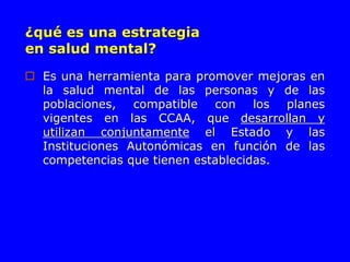 Presentación de la Estrategia en Salud Mental del Sistema Nacional de ...
