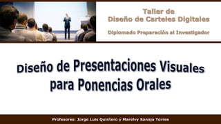 Profesores: Jorge Luis Quintero y Marelvy Sanoja Torres
 