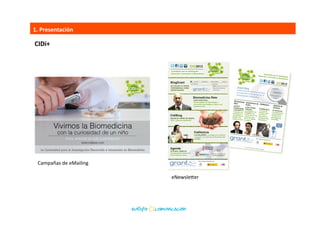 1.	
  Presentación	
  
Galp	
  Energía	
  
Perﬁl	
  FB	
  
Campaña	
  Adwords:	
  Microsite	
  
 