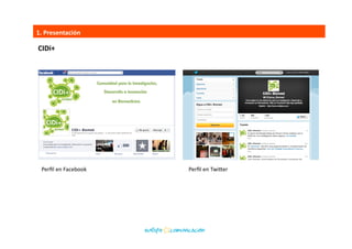 1.	
  Presentación	
  
(Implantación	
  del	
  Proyecto:	
  1	
  año)	
  
FCC	
  en	
  su	
  división	
  de	
  Construcción,	
  se	
  enfrenta	
  a	
  	
  
un	
  nuevo	
  escenario,	
  donde	
  la	
  internacionalización	
  	
  	
  
y	
  los	
  nuevos	
  interlocutoreses	
  son	
  la	
  vía	
  de	
  	
  
crecimiento.	
  
Como	
  respuesta	
  les	
  hemos	
  Creado	
  y	
  Diseñado	
  
Estrategia	
  de	
  Comunicación	
  y	
  Comercialización	
  de	
  	
  
sus	
  Servicios.	
  
Estrategia	
  de	
  Comunicación	
  3.0.	
  
FCC	
  Construcción	
  
 