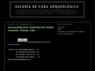 Galería Arqueológica 27.- Excavaciones en cementerio del ingenio Guáimaro, Trinidad, Sancti-Spíritus, Cuba.
